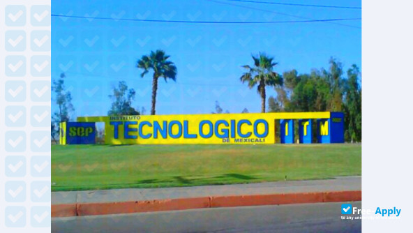 Photo de l’Technological Institute of Mexicali #5